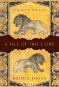 A Tale of Two Lions – A Novel