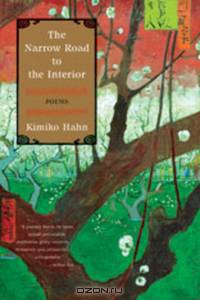 The Narrow Road to the Interior – Poems