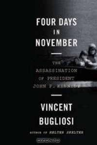 Four Days in November – The Assassination of President John F. Kennedy