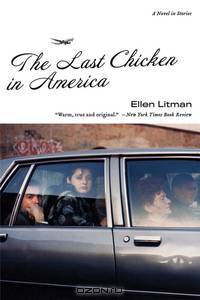 The Last Chicken in America – A Novel in Stories