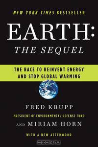 Earth The Sequel – The Race to Reinvent Energy and Stop Global Warming