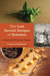 The Lost Ravioli Recipies of Hoboken – A Search for Food and Family