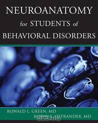 Neuroanatomy for Students of Behavioral Disorders