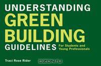 Understanding Green Building Guidelines – For Students and Young Professionals