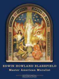 Edwin Howland Blashfield – Master American Muralist
