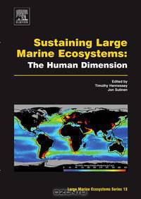 Sustaining Large Marine Ecosystems: The Human Dimension,13