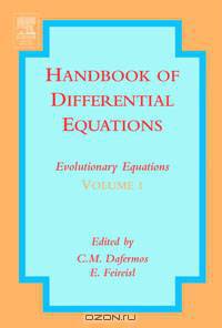 Handbook of Differential Equations: Evolutionary Equations,1