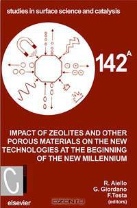 Impact of Zeolites and other Porous Materials on the New Technologiesat the Beginning of the New Millennium