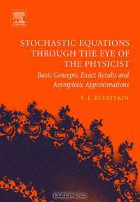 Stochastic Equations through the Eye of the Physicist