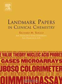 Landmark Papers in Clinical Chemistry