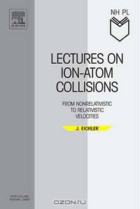 Lectures on Ion-Atom Collisions