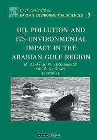 Oil Pollution and its Environmental Impact in the Arabian Gulf Region,3