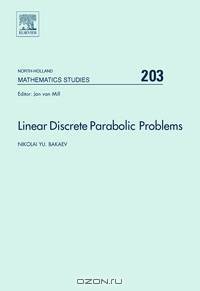 Linear Discrete Parabolic Problems,203
