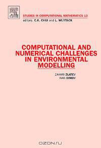 Computational and Numerical Challenges in Environmental Modelling,13