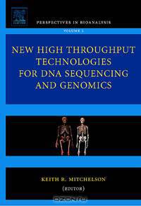 New High Throughput Technologies for DNA Sequencing and Genomics,2