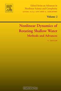 Nonlinear Dynamics of Rotating Shallow Water: Methods and Advances,2