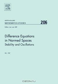 Difference Equations in Normed Spaces,206