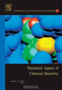 Theoretical Aspects of Chemical Reactivity,19