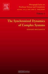 The Synchronized Dynamics of Complex Systems,6