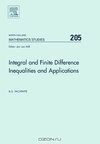 Integral and Finite Difference Inequalities and Applications,205