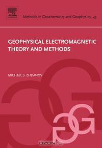 Geophysical Electromagnetic Theory and Methods,43