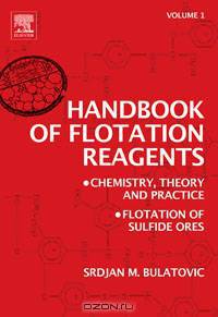 Handbook of Flotation Reagents: Chemistry, Theory and Practice