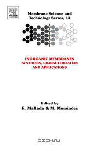 Inorganic Membranes: Synthesis, Characterization and Applications,13