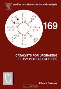 Catalysts for Upgrading Heavy Petroleum Feeds,169