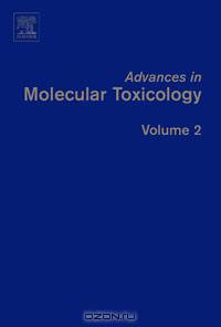 Advances in Molecular Toxicology,2