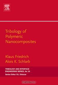 Tribology of Polymeric Nanocomposites,55
