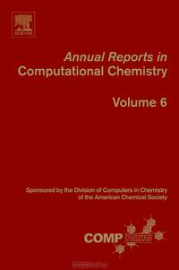 Annual Reports in Computational Chemistry,6
