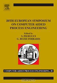 20th European Symposium of Computer Aided Process Engineering,28