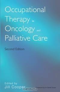 Occupational Therapy in Oncology and Palliative Care