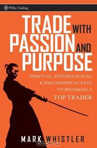 Trade With Passion and Purpose