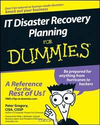 IT Disaster Recovery Planning For Dummies®