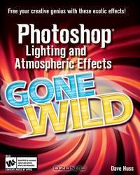 Photoshop Lighting and Atmospheric Effects Gone Wild