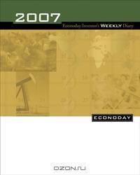 2007 Econoday Investor?s Weekly Diary