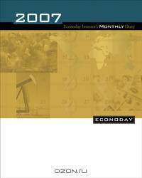 2007 Econoday Investor?s Monthly Diary