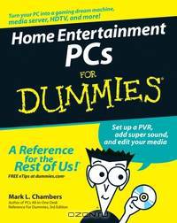 Home Entertainment PCs For Dummies®