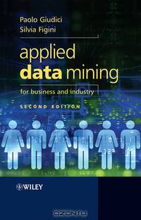 Applied Data Mining for Business and Industry