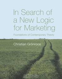 In Search of a New Logic for Marketing