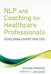 NLP and Coaching for Health Care Professionals