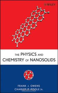 The Physics and Chemistry of Nanosolids