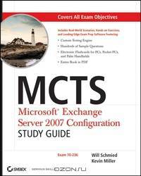 MCTS: Microsoft® Exchange Server 2007 Configuration Study Guide