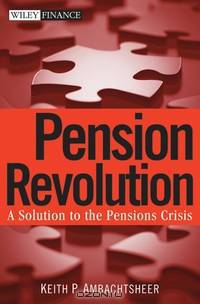 Pension Revolution: A Solution to the Pensions Crisis