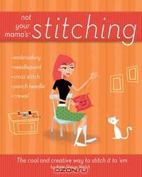 Not Your Mama?sTM Stitching