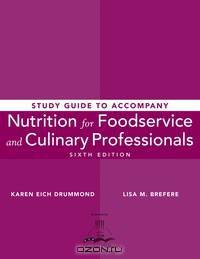 Nutrition for Foodservice and Culinary Professionals