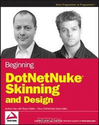 Beginning DotNetNuke® Skinning and Design