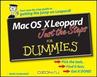 Mac OS® X LeopardTM Just the StepsTM For Dummies®
