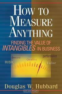 How to Measure Anything
